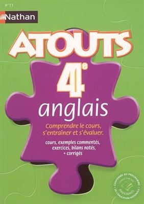 Anglais 4e : comprendre le cours, s'entraîner et s'évaluer : cours, exemples commentés, exercices, bilans notés, corr... - Emile Benhamou