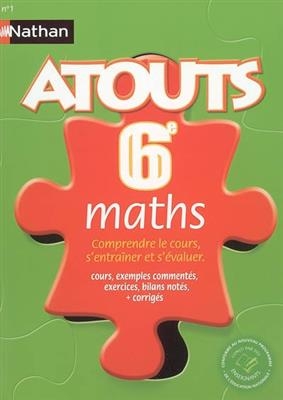 Maths 6e : comprendre le cours, s'entraîner et s'évaluer : cours, exemples commentés, exercices, bilans notés, + corr... - Eric Roditi, Marie Lattuati