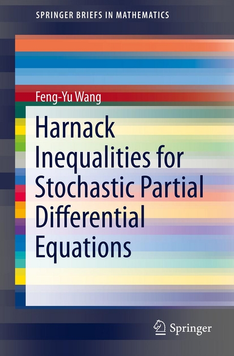 Harnack Inequalities for Stochastic Partial Differential Equations - Feng-Yu Wang