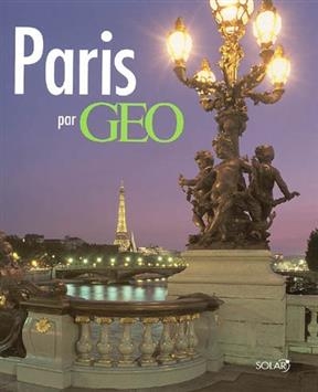 Paris par Géo - Colette Gouvion