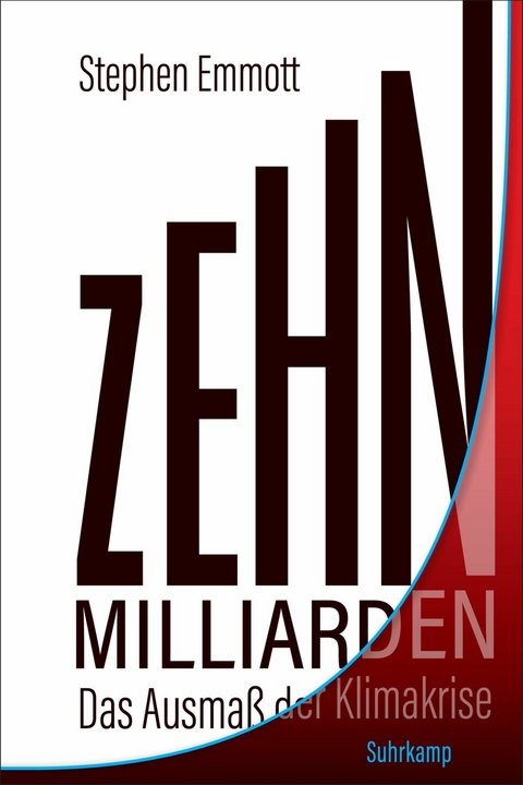 Zehn Milliarden -  Stephen Emmott