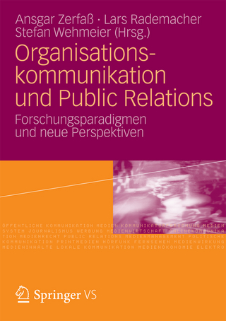 Organisationskommunikation und Public Relations - Ansgar Zerfaß; Lars Rademacher; Stefan Wehmeier