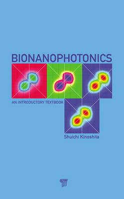 Bionanophotonics - Japan) Kinoshita Shuichi (Osaka University