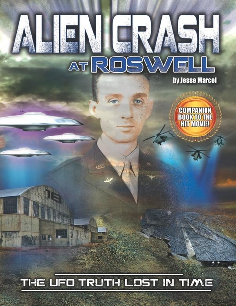 Alien Crash at Roswell -  Jesse Marcel