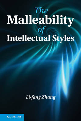 Malleability of Intellectual Styles -  Li-Fang Zhang
