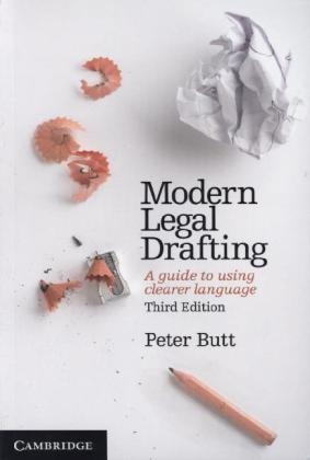 Modern Legal Drafting -  Peter (University of Sydney) Butt