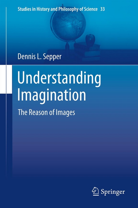 Understanding Imagination -  Dennis L Sepper