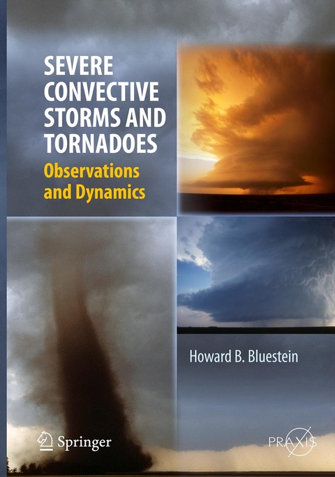 Severe Convective Storms and Tornadoes - Howard B. Bluestein