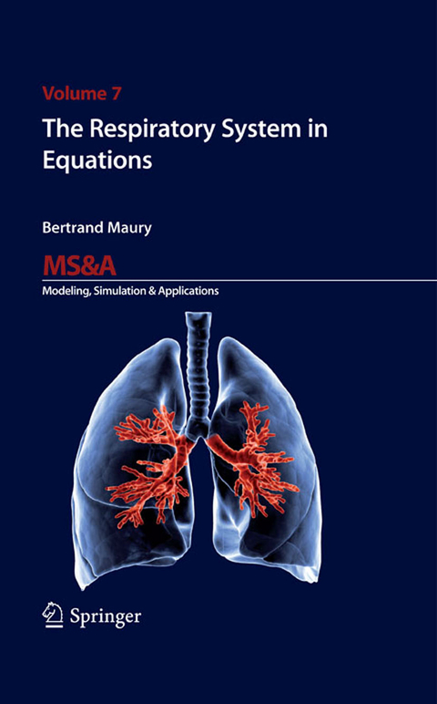 Respiratory System in Equations -  Bertrand Maury