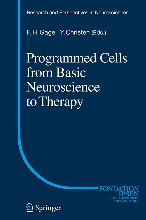 Programmed Cells from Basic Neuroscience to Therapy - 