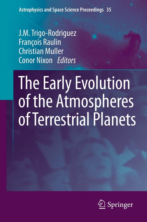 The Early Evolution of the Atmospheres of Terrestrial Planets - 