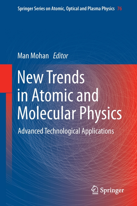 New Trends in Atomic and Molecular Physics - 