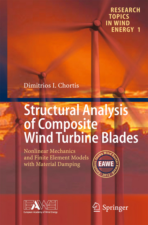 Structural Analysis of Composite Wind Turbine Blades - Dimitris I Chortis
