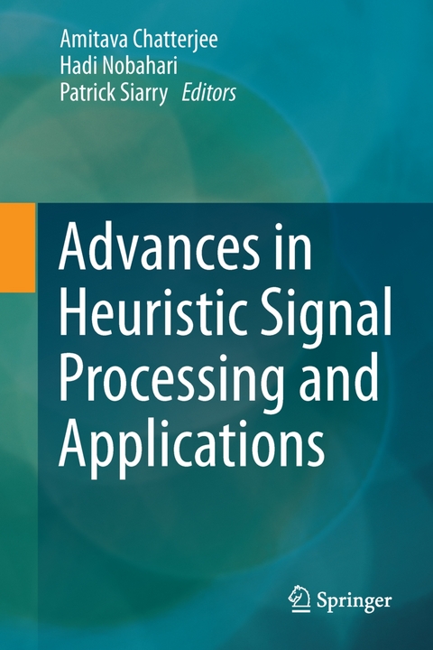 Advances in Heuristic Signal Processing and Applications - 