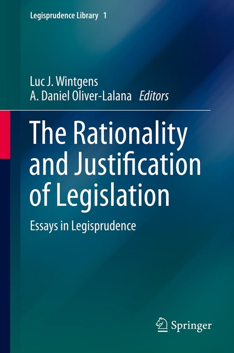 The Rationality and Justification of Legislation - 