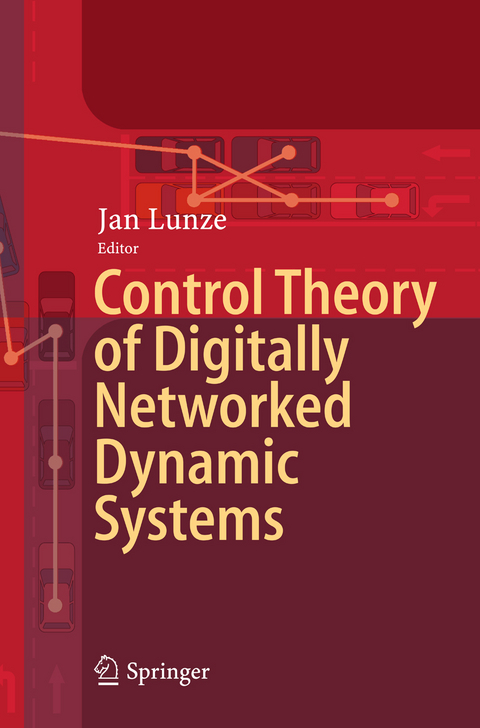 Control Theory of Digitally Networked Dynamic Systems - 