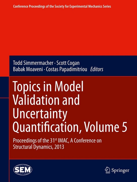 Topics in Model Validation and Uncertainty Quantification, Volume 5 - 