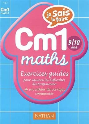 Maths CM1 : exercices - Catherine Florentin, Carole Gadet