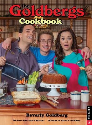 The Goldbergs Cookbook - Beverly Goldberg, Jenn Fujikawa