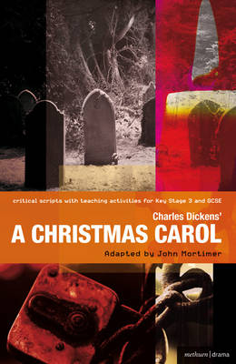 Charles Dickens' A Christmas Carol -  Dickens Charles Dickens,  Mortimer John Mortimer