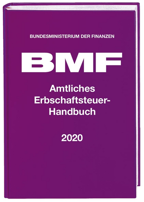 Amtliches Erbschaftsteuer-Handbuch 2020