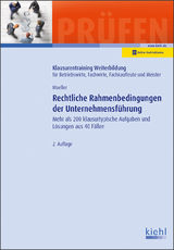 Rechtliche Rahmenbedingungen der Unternehmensführung - Moeller, Dirk