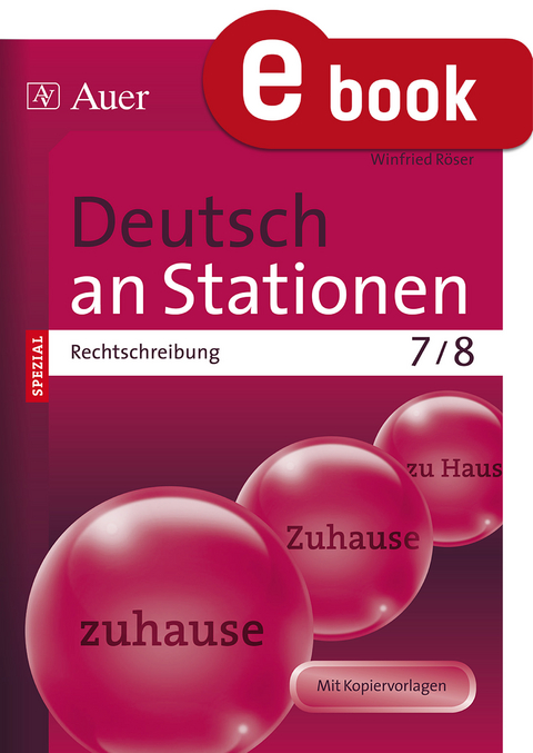 Deutsch an Stationen Spezial Rechtschreibung 7-8 - Winfried Röser