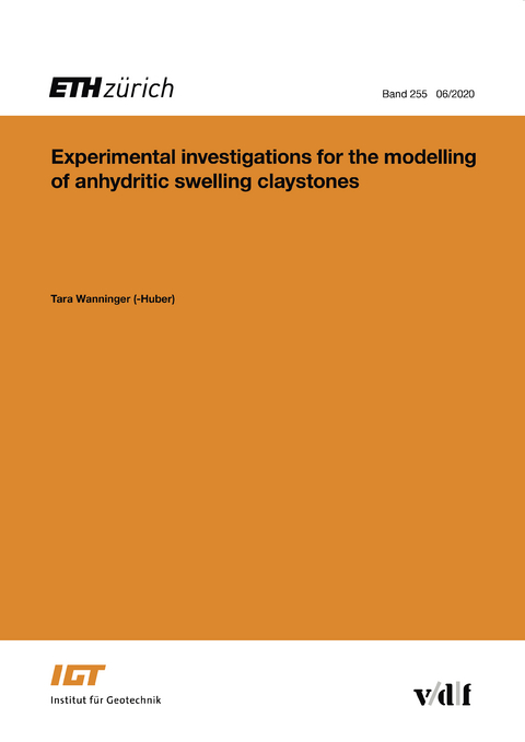 Experimental investigations for the modelling of anhydritic swelling claystones - Tara Wanninger (-Huber)