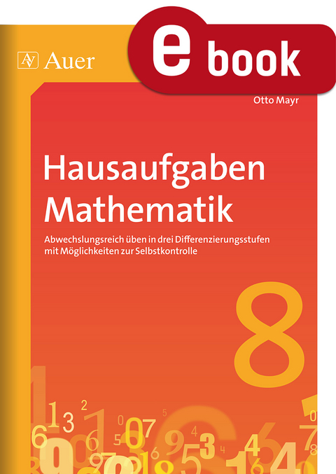 Hausaufgaben Mathematik Klasse 8 - Otto Mayr