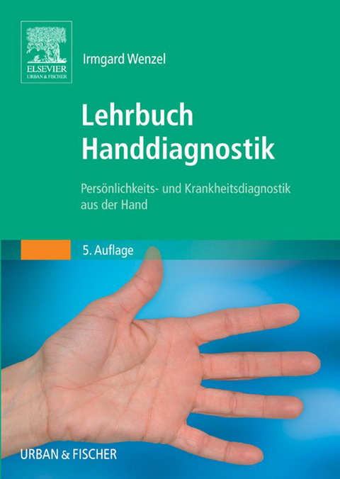 Lehrbuch Handdiagnostik -  Irmgard Wenzel