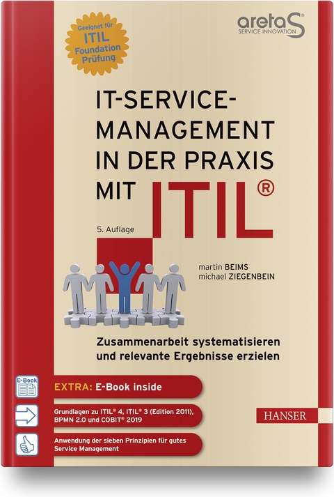 IT-Service-Management in der Praxis mit ITIL® - Martin Beims, Michael Ziegenbein