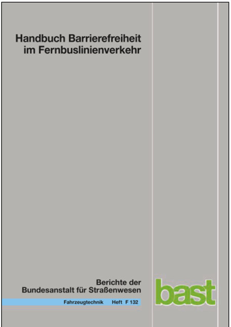 Handbuch Barrierefreiheit im Fernbuslienienverkehr - Dirk Boenke, Helmut Grossmann, Julia Nass, Martin Schäfer