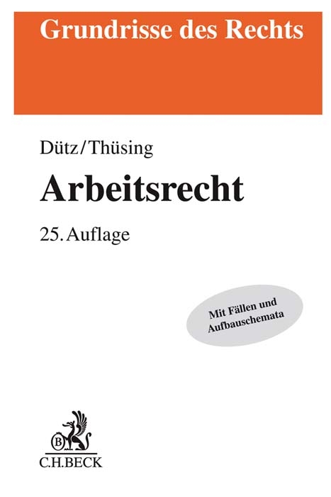 Arbeitsrecht - Wilhelm Dütz, Gregor Thüsing