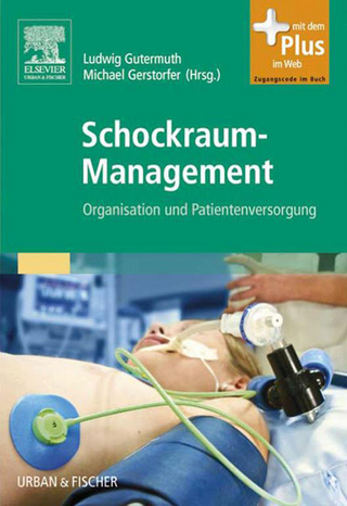Schockraum-Management - Michael Gerstorfer; Ludwig Gutermuth
