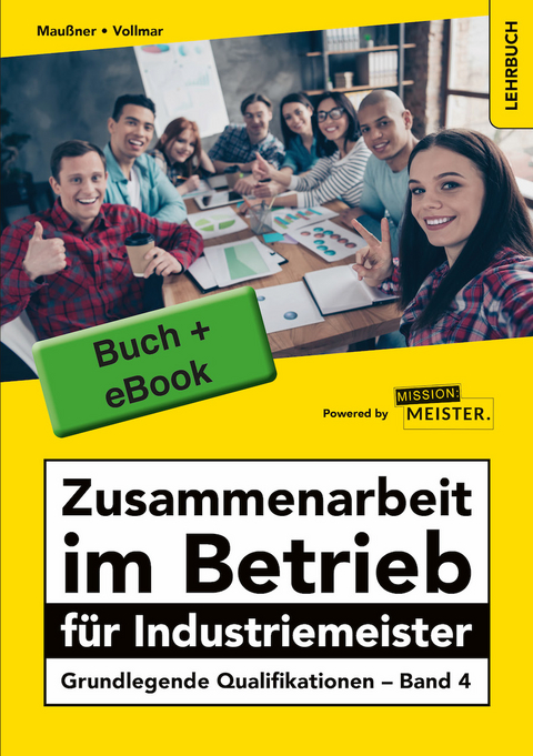 Bundle Buch & eBook Zusammenarbeit im Betrieb für Industriemeister - Marcus Maußner