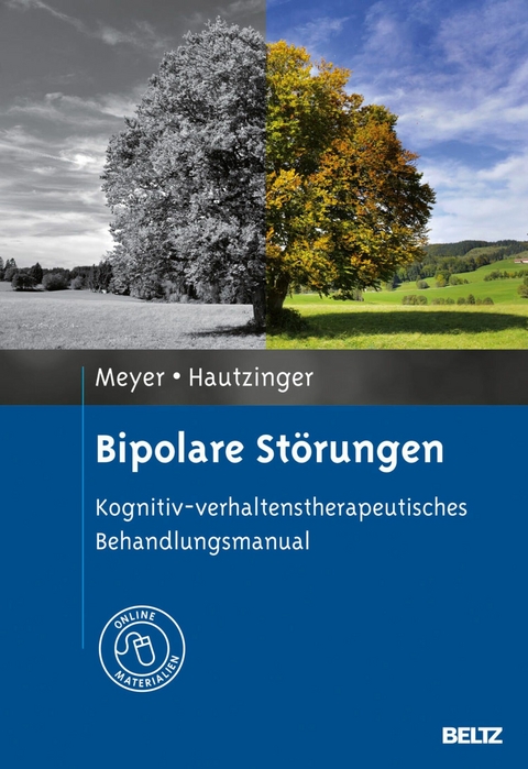 Bipolare Störungen -  Thomas D. Meyer,  Martin Hautzinger