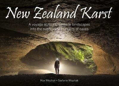 New Zealand Karst - Max Wisshak, Stefanie Wisshak