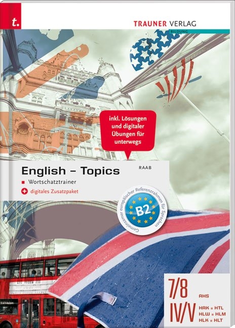 English Topics - Wortschatztrainer + digitales Zusatzpaket - Gabriele Raab