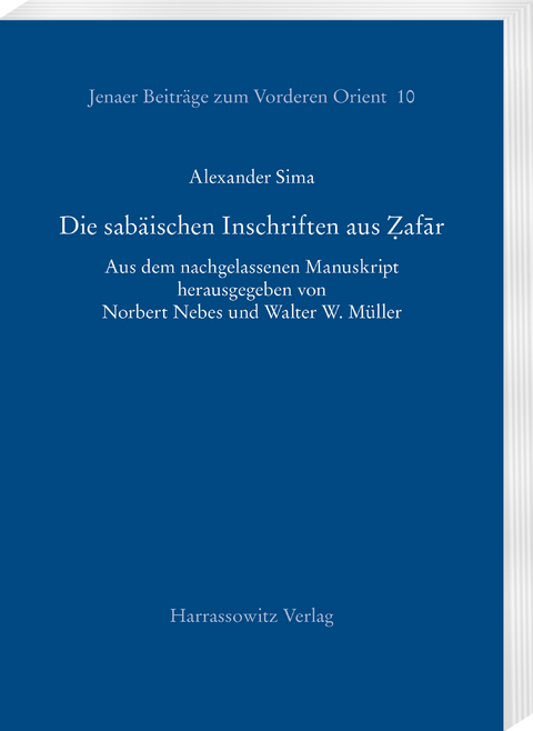 Die sabäischen Inschriften aus Ẓafār - Alexander Sima