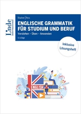 Englische Grammatik für Studium und Beruf - Gerlinde Mautner, Christopher Ross