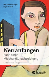 Neu anfangen - Meg Kennedy Dugan, Roger R. Hock