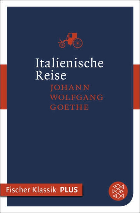 Italienische Reise - Johann Wolfgang von Goethe