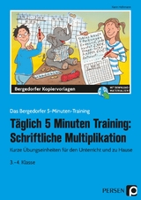 Tägl. 5 Minuten Training: Schriftl. Multiplikation - Karin Hohmann