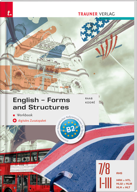 English Forms and Structures - Workbook - Gabriele Raab, Christina Kodre