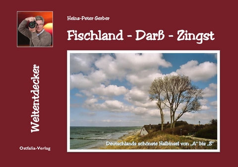 Fischland - Darß - Zingst - Heinz-Peter Gerber