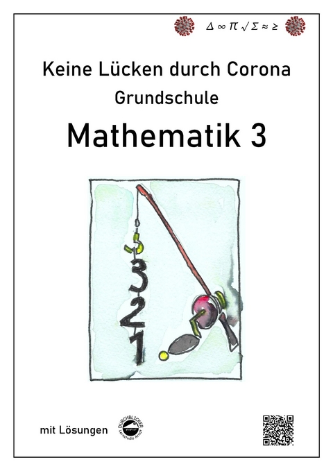 Keine Lücken durch Corona - Mathematik 3 (Grundschule) - Claus Arndt