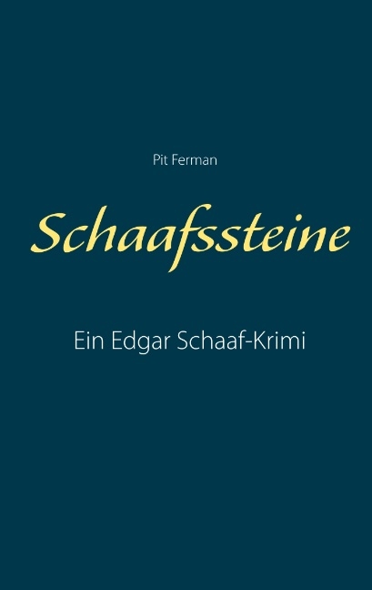 Schaafssteine - Pit Ferman