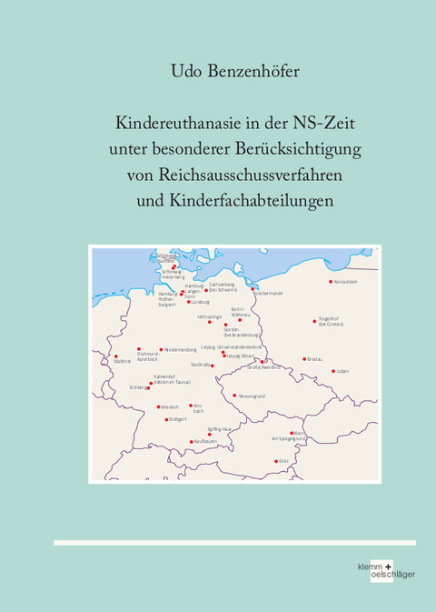 Kindereuthanasie in der NS-Zeit unter besonderer Berücksichtigung von Reichsausschussverfahren und Kinderfachabteilungen - Udo Benzenhöfer