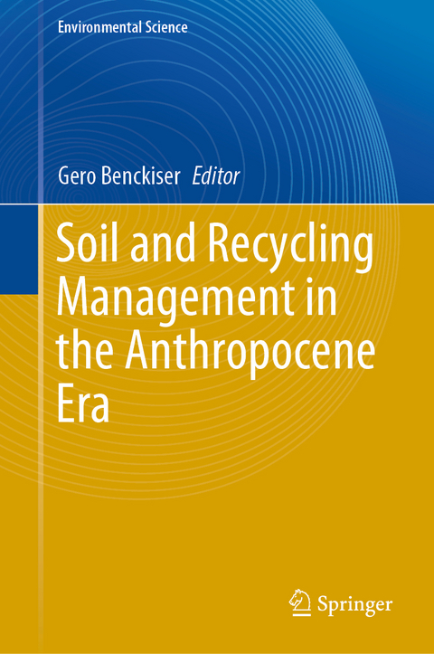 Soil and Recycling Management in the Anthropocene Era - 