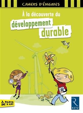 A la découverte du développement durable - Roger Rougier